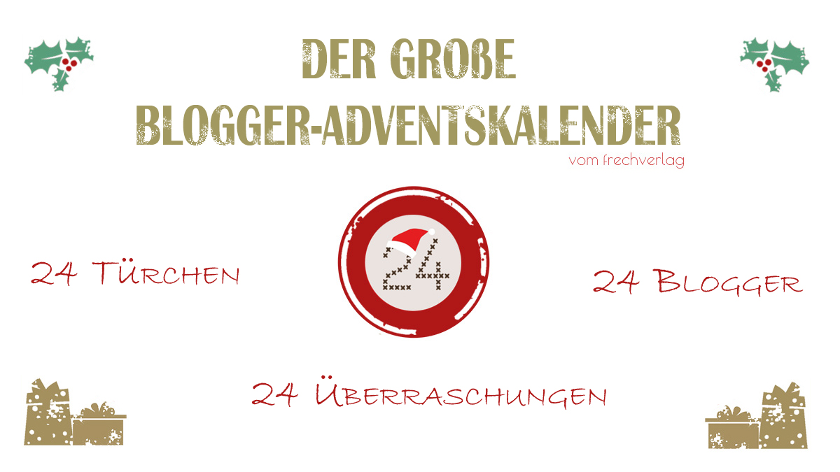 Der große Blogger-Adventskalender 2015 vom frechverlag